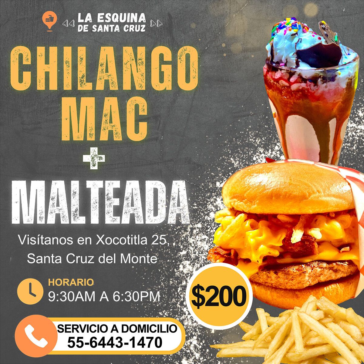 Promoción Chilango Mac + Malteada